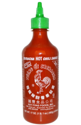 Sriracha Sauce - too hot for Dave, but we love it!
